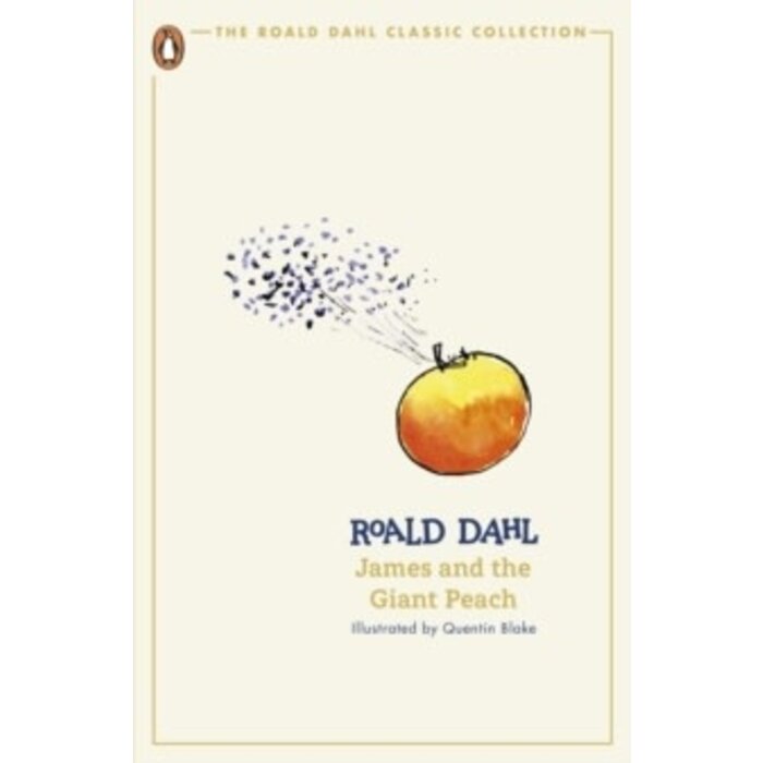 Roald Dahl James and the Giant Peach (The Roald Dahl Classic Collection)