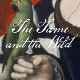 The Tame and the Wild : People and Animals after 1492