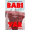 Babi Yar : The Story of Ukraine's Holocaust