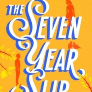 The Seven Year Slip