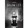 Hollow City (Miss Peregrine #2)
