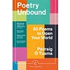 Poetry Unbound: 50 Poems to Open Your World