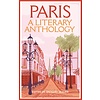 Paris: A Literary Anthology