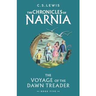 The Voyage of the Dawn Treader : The Chronicles of Narnia 5