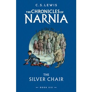 The Silver Chair : The Chronicles of Narnia 6