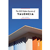 The 500 Hidden Secrets of Valencia