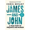 James and John : A True Story of Prejudice and Murder