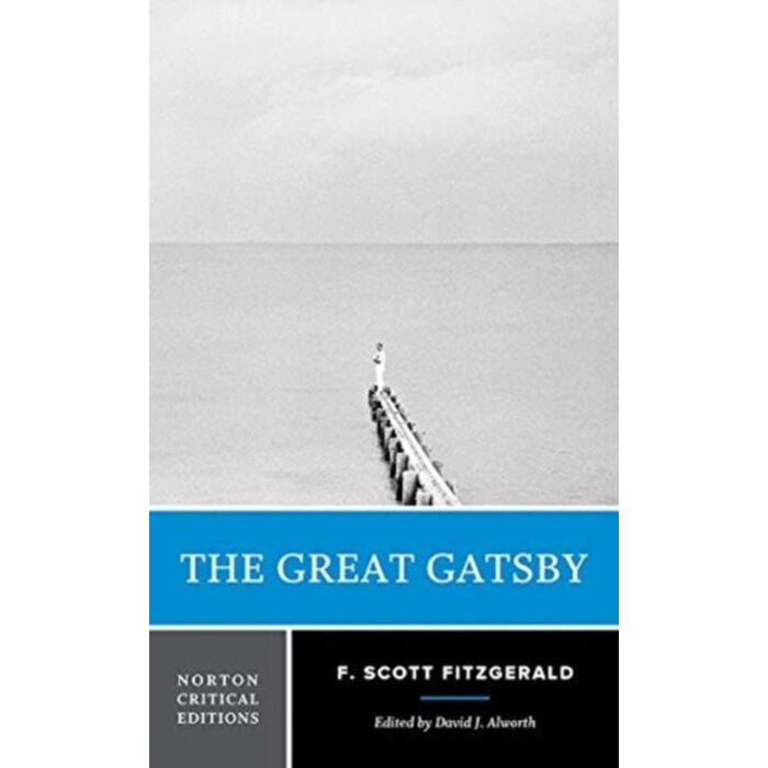 The Great Gatsby : A Norton Critical Edition