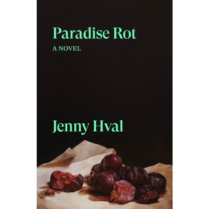 Paradise Rot : A Novel