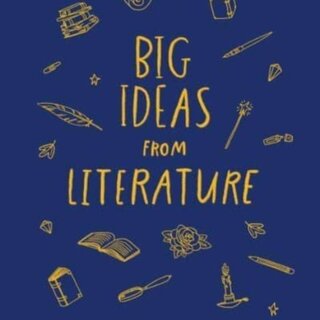The School of Life Big Ideas from Literature : how books can change your world