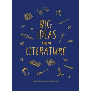 The School of Life Big Ideas from Literature : how books can change your world