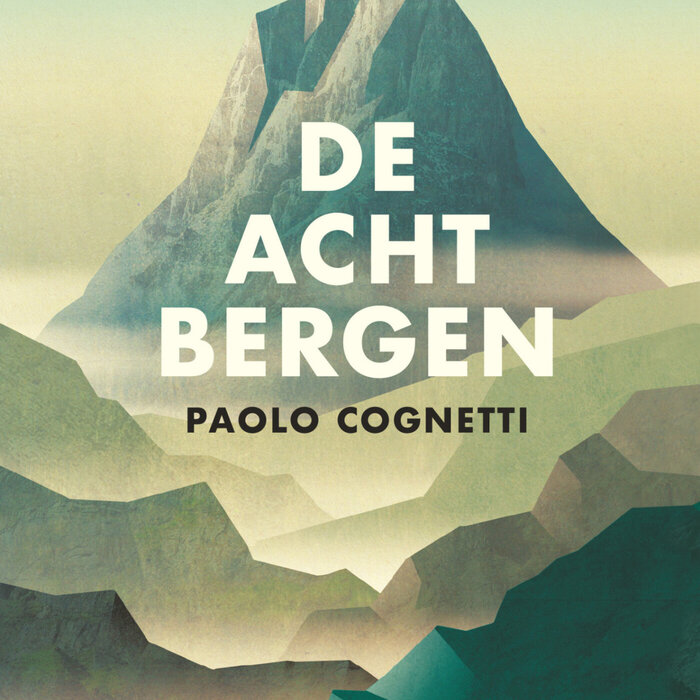Paolo Cognetti De acht bergen