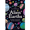 Alien Earths : Planet Hunting in the Cosmos