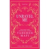 Unravel Me (Shatter Me 2) - Special Edition