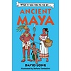 What it was like to be an Ancient Maya : Book 3