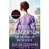 To Sir Phillip, With Love (Bridgertons Book 5)