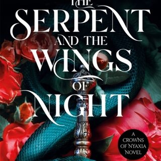 The Serpent and the Wings of Night (Crowns of Nyaxia 1)