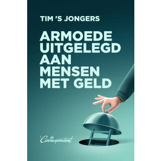 Armoede uitgelegd aan mensen met geld