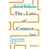 The Laws of Connection: 13 Social Strategies That Will Transform Your Life