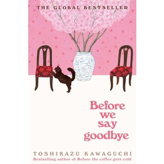 Toshikazu Kawaguchi Before We Say Goodbye (Book 4)