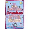 The Mega-Complicated Crushes of Lottie Brooks (Book 3)