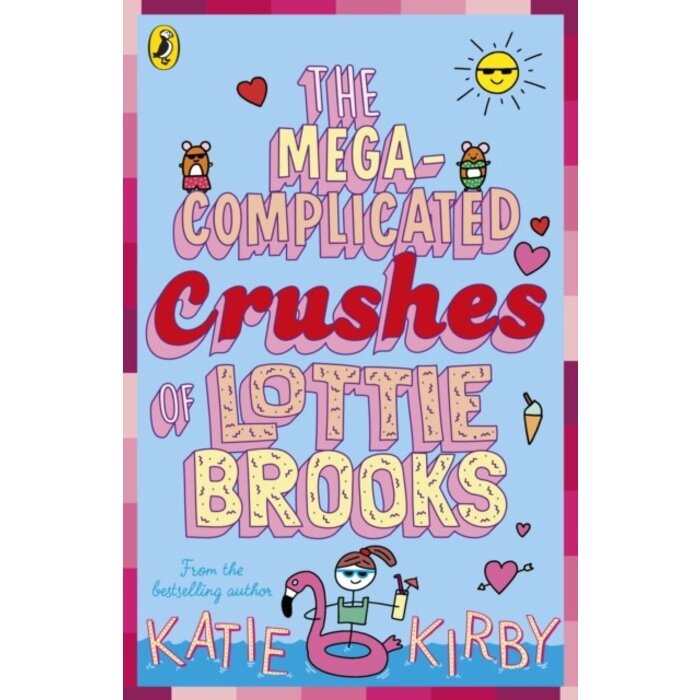 The Mega-Complicated Crushes of Lottie Brooks (Book 3)