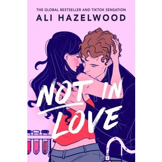 Ali Hazelwood Not in Love