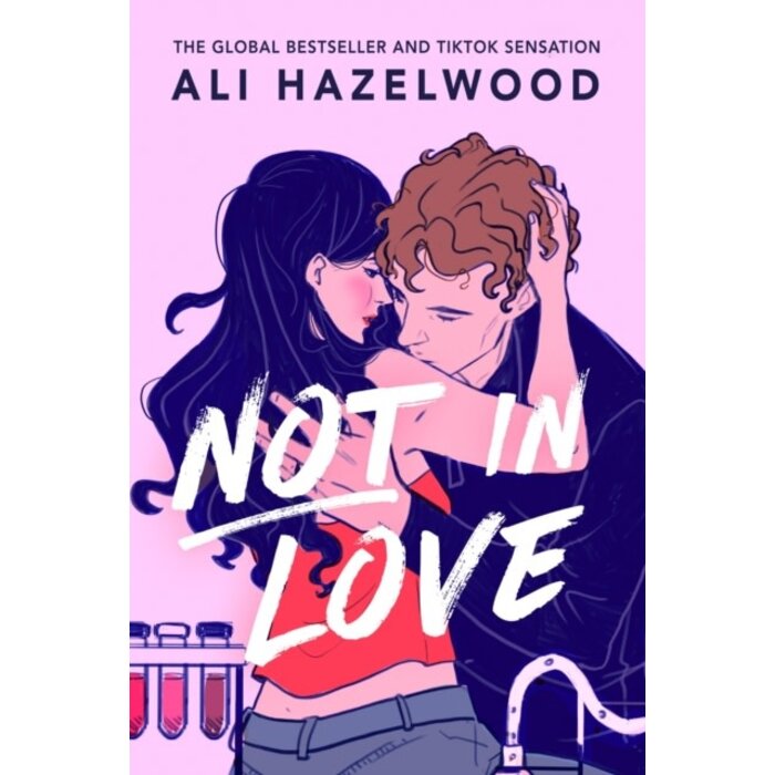 Ali Hazelwood Not in Love