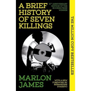 Marlon James A Brief History of Seven Killings