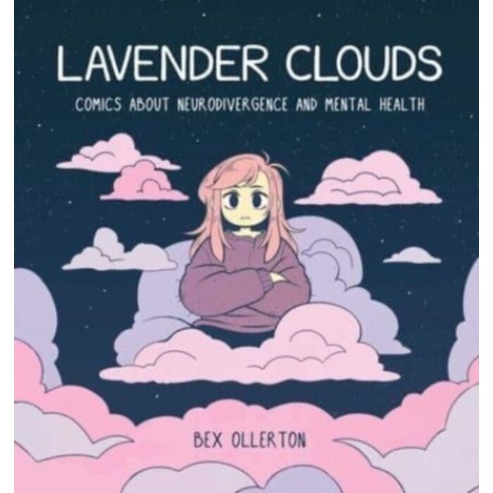 Lavender Clouds : Comics about Neurodivergence and Mental Health
