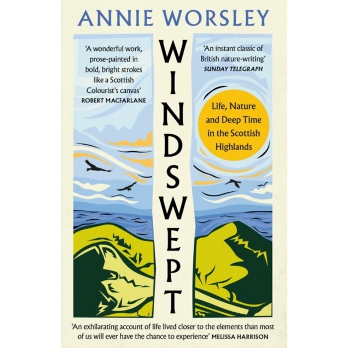 Windswept : Life, Nature and Deep Time in the Scottish Highlands