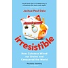 Irresistible : How Cuteness Wired our Brains and Conquered the World