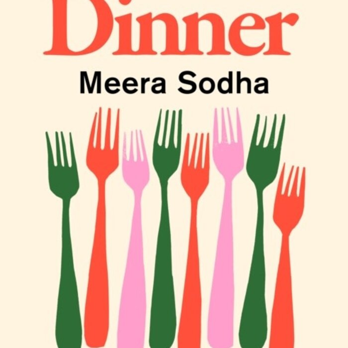 Meera Sodha Dinner : 120 vegan and vegetarian recipes for the most important meal of the day