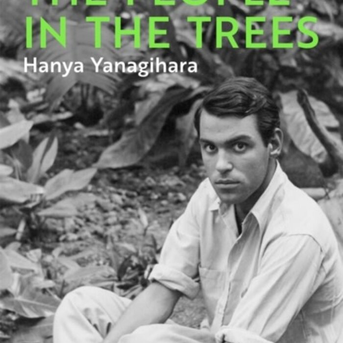 Hanya Yanagihara The People in the Trees
