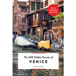 The 500 Hidden Secrets of Venice