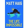 The Life Impossible (Hardback)