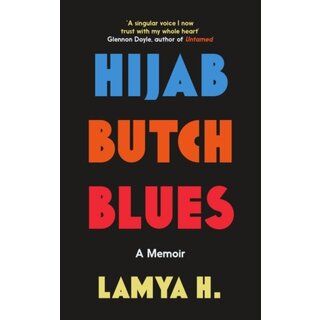Hijab Butch Blues : A Memoir