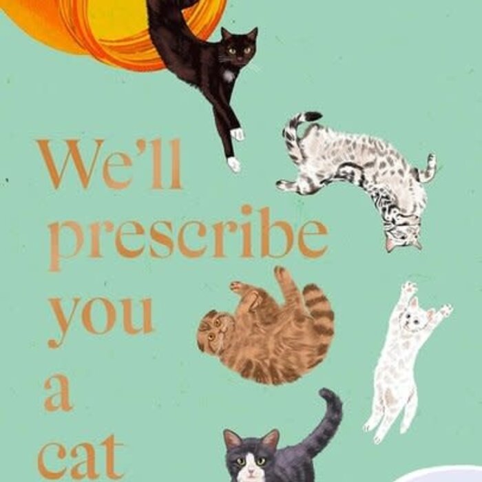 We'll Prescribe You a Cat