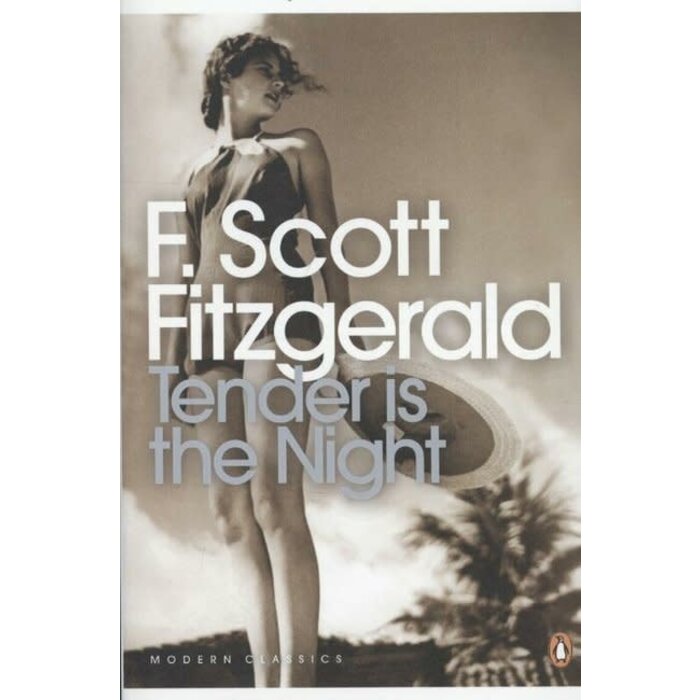 F. Scott Fitzgerald Tender is the Night