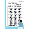 Self-Esteem and the End of the World