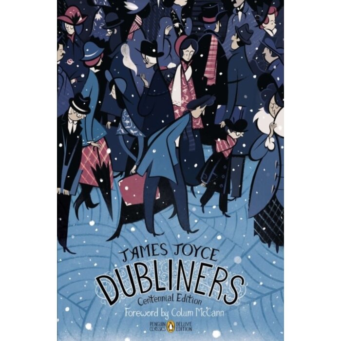 James Joyce Dubliners : Penguin Classics Deluxe Edition