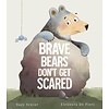 Brave Bears Don't Get Scared