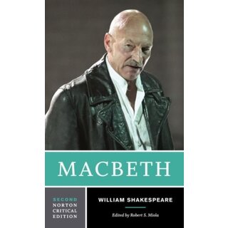 William Shakespeare Macbeth : A Norton Critical Edition