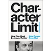Character Limit : How Elon Musk Destroyed Twitter