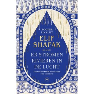 Elif Shafak Er stromen rivieren in de lucht