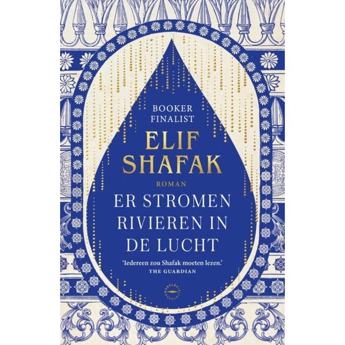 Elif Shafak Er stromen rivieren in de lucht