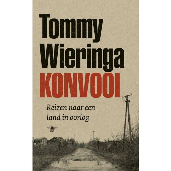 Tommy Wieringa Konvooi