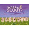 Waar is Scout?