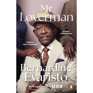 Bernardine Evaristo Mr. Loverman