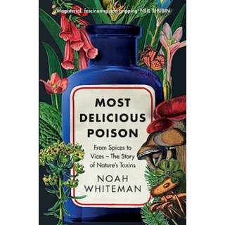 Most Delicious Poison: From Spices to Vices